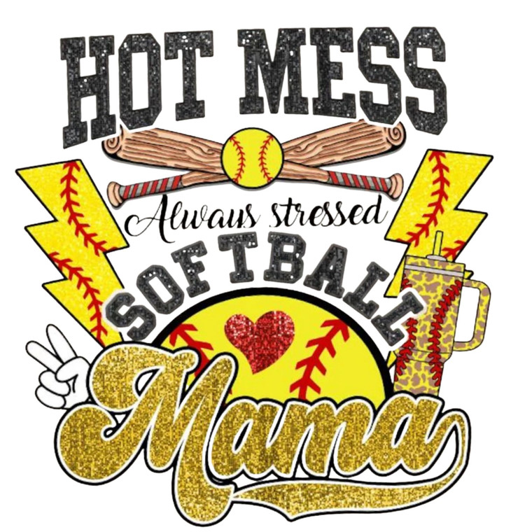 (Qty 2) Hot Mess Softball Mama DTF transfer
