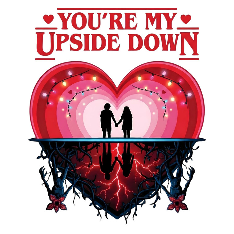 (2 Qty) You Are My Upside Down DTF transfer