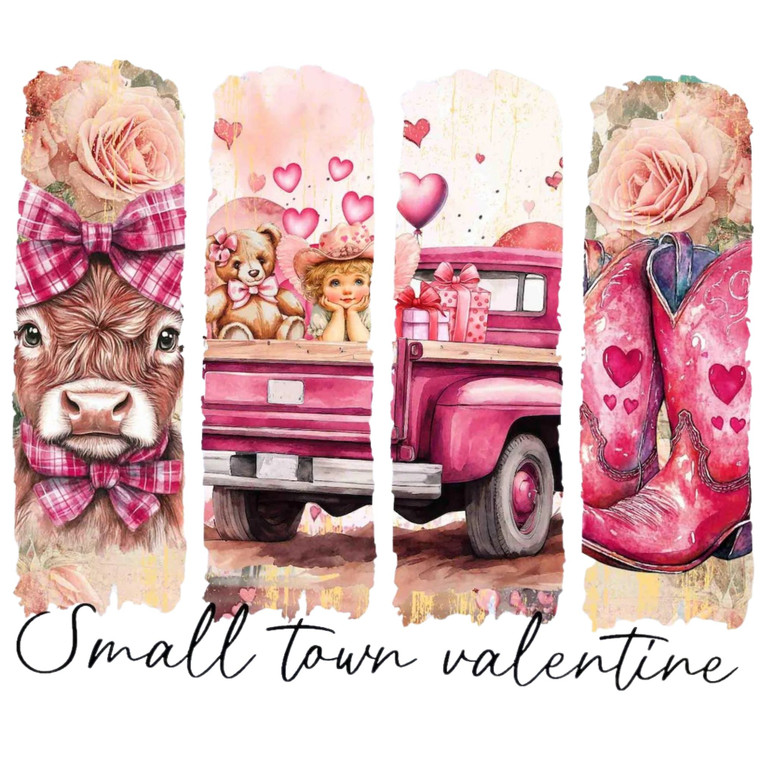 (2 Qty) Small Town Valentine DTF transfer