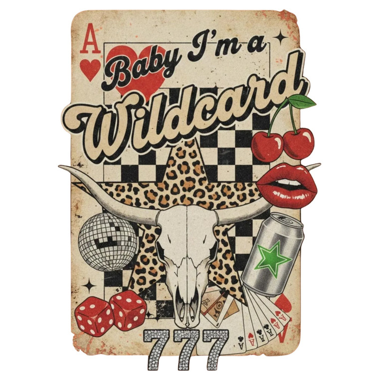 (2 Qty) Baby I Am A Wildcard DTF transfer