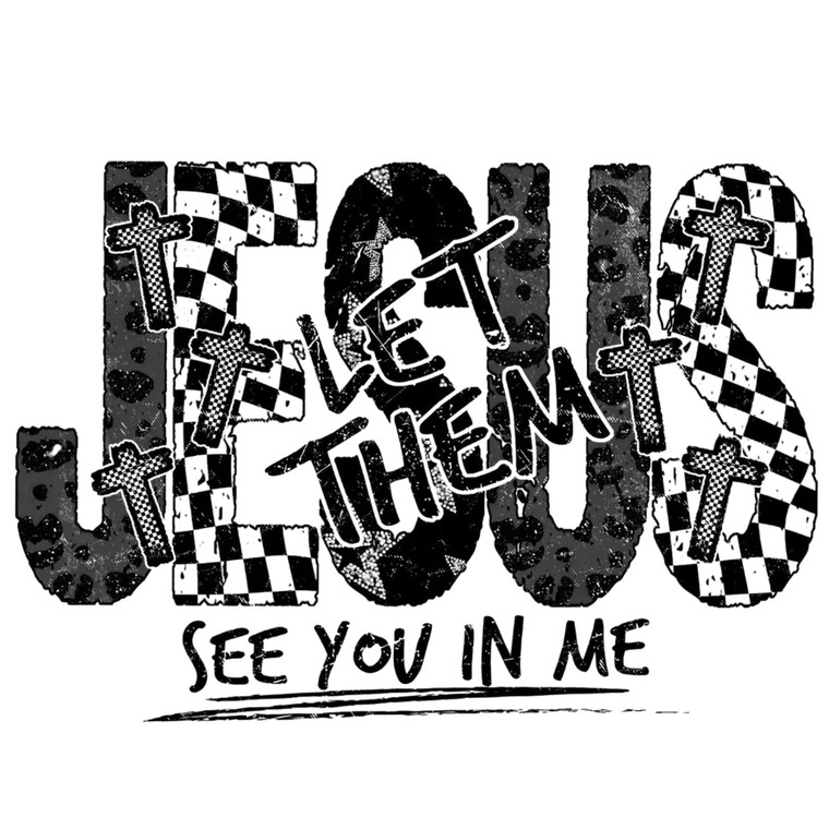 (2 qty) Jesus See You In Me DTF transfers