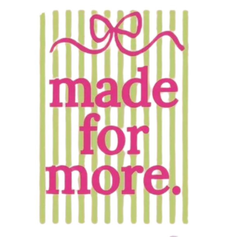 (2 qty) Made For More DTF transfers