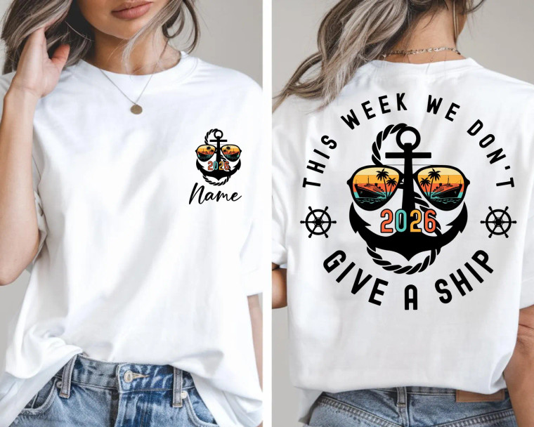 (2 Qty) Cruise This Week We Don't Give a Ship (words) - custom DTF transfer