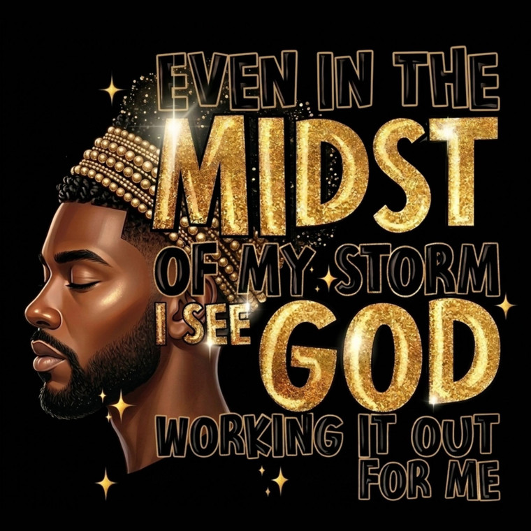 (2 Qty) Even in the midst of storm Male - DTF transfer