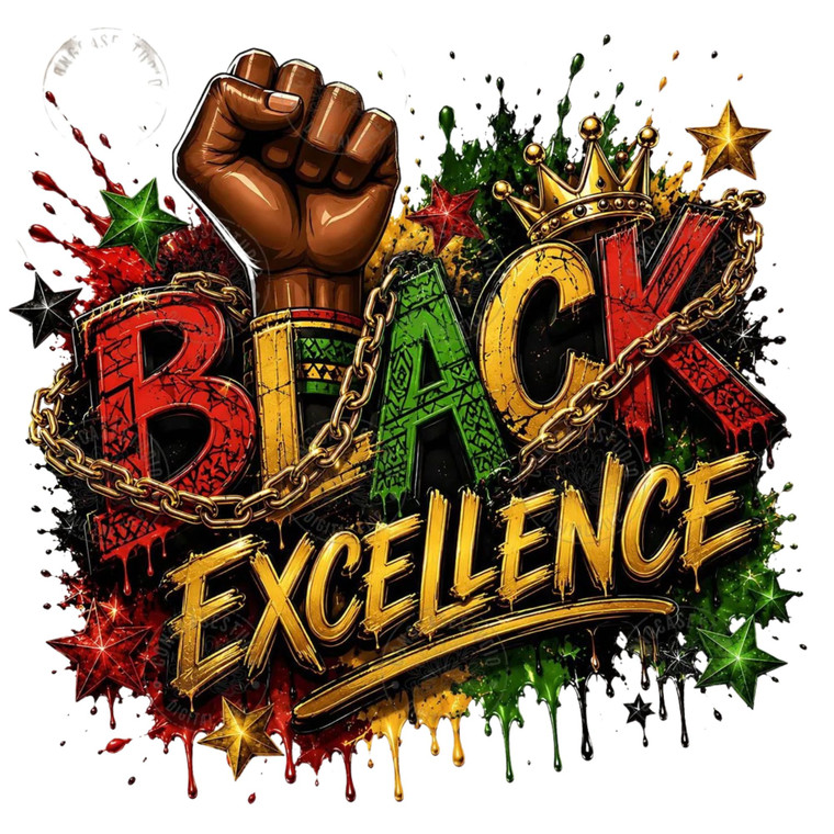 (2 Qty) Juneteenth Black Excellence DTF transfer