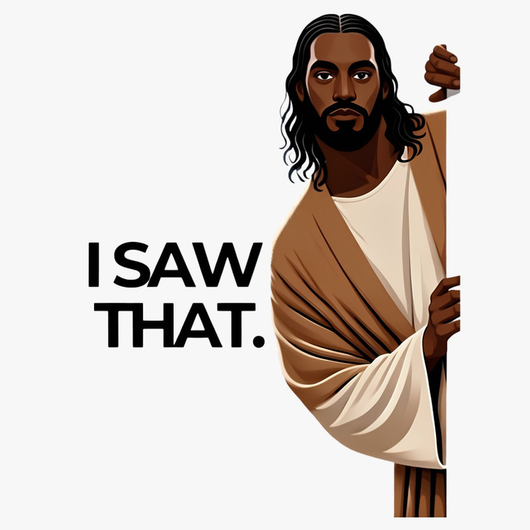 (6 Qty @4.99) I saw that Jesus - custom DTF transfer