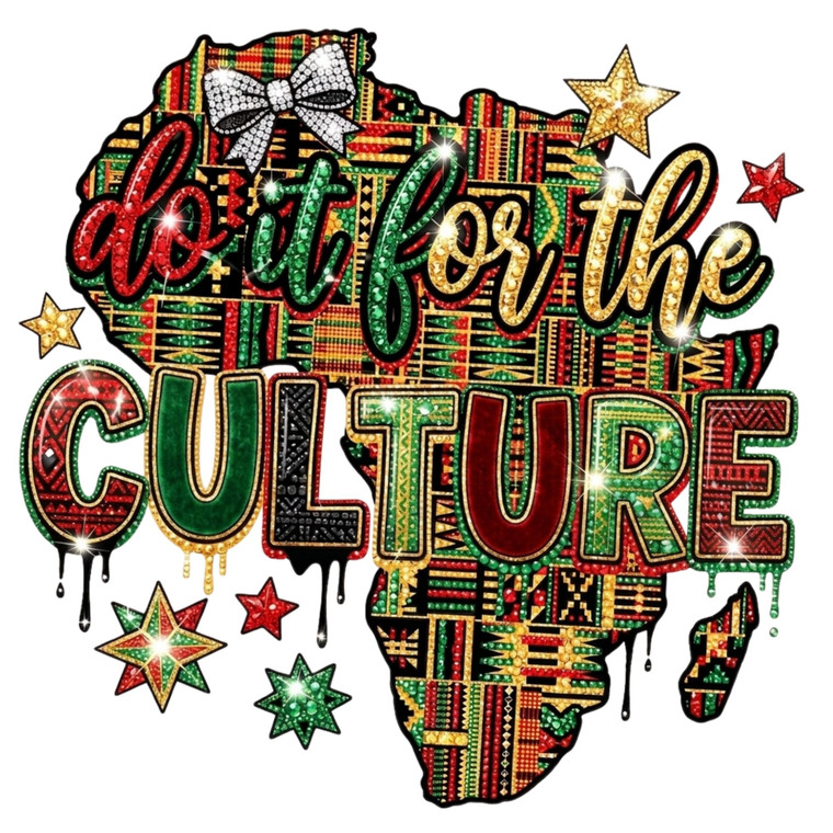 (2 Qty) Juneteenth Do It For The Culture Sparkle - DTF transfer