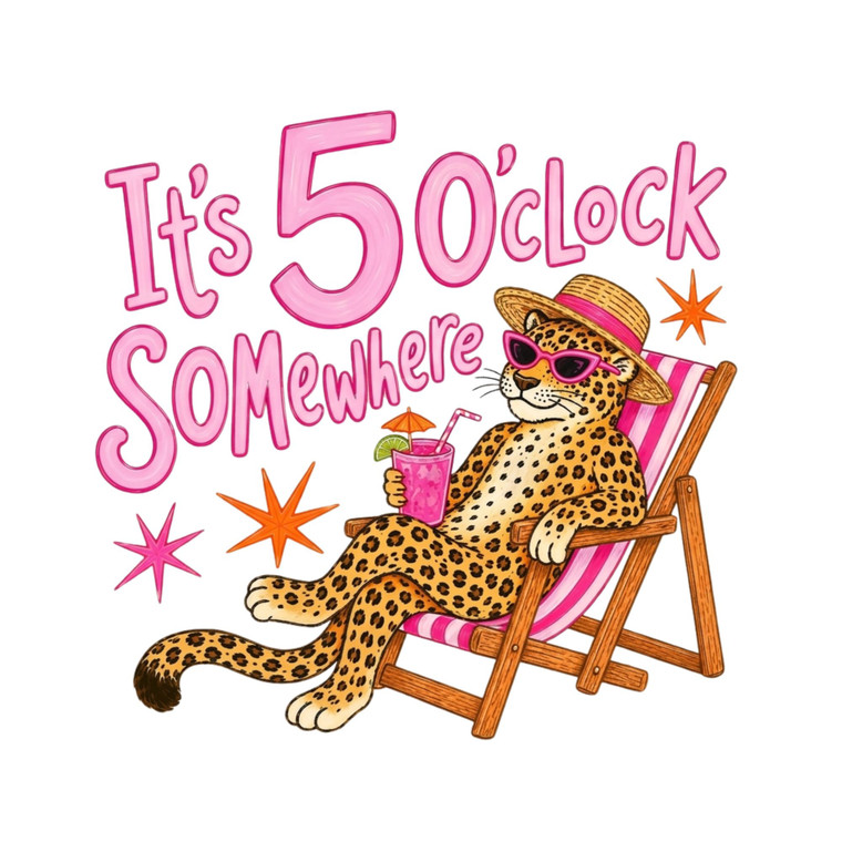 (2 Qty) It's 5o Clock Somewhere Retro Cheetah  - DTF transfer