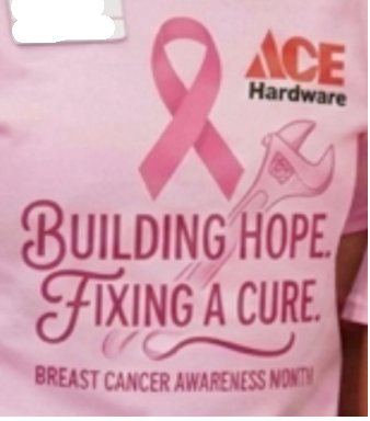 (10 Qty) ACE Hardware Cancer Awareness Building Hope - custom DTF transfer