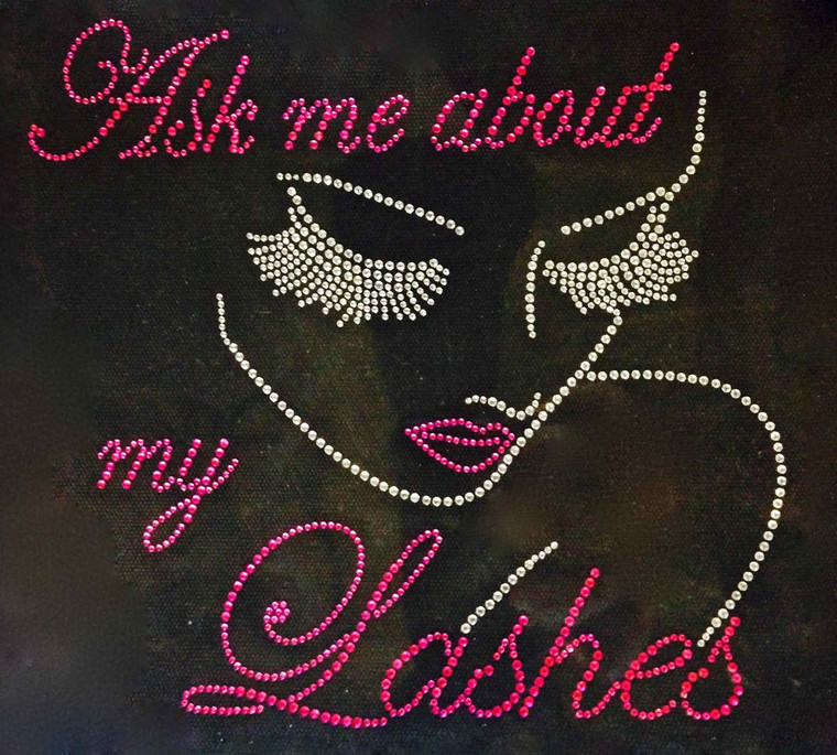 Ask Me About My Lashes Rhinestone Transfer Iron on