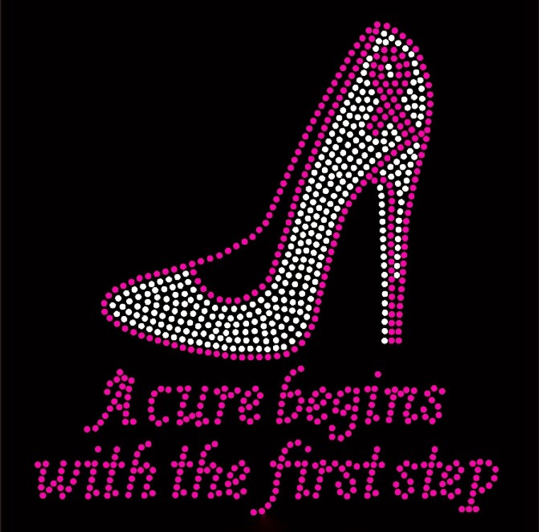 (Cursive text) A cure begins with the first step Heel Stiletto Breast Cancer Ribbon Awareness Rhinestone Transfer