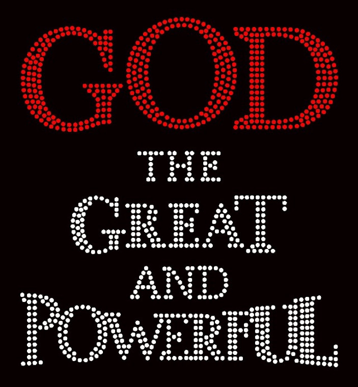 God the Great and Powerful Religious Text Rhinestone Transfer