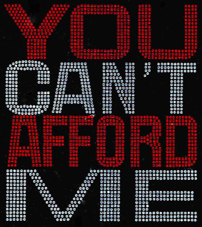 You Can't Afford Me (RED) Rhinestone Transfer