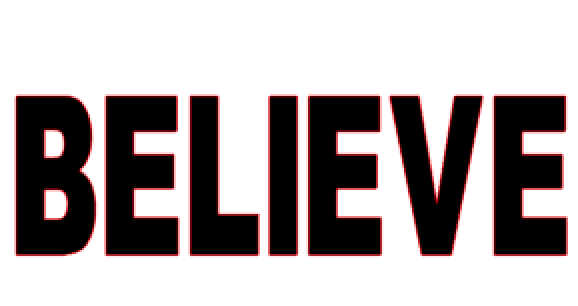  Believe (All Capital Text) Vinyl Transfer (Black)