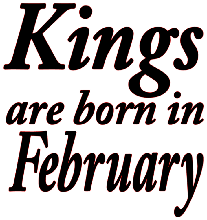 Kings are born in February Vinyl Transfer (Black)