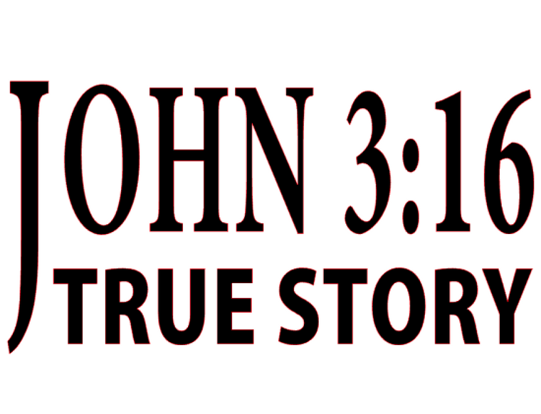 John 3:16 True Story (Black Text) Vinyl Transfer
