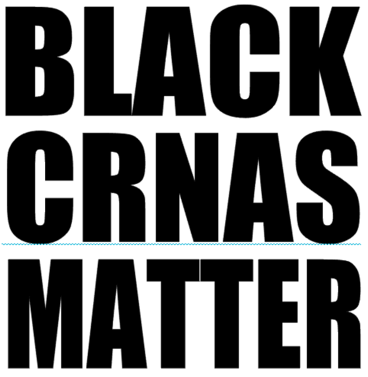 Black CRNAS Matter - Vinyl Transfer