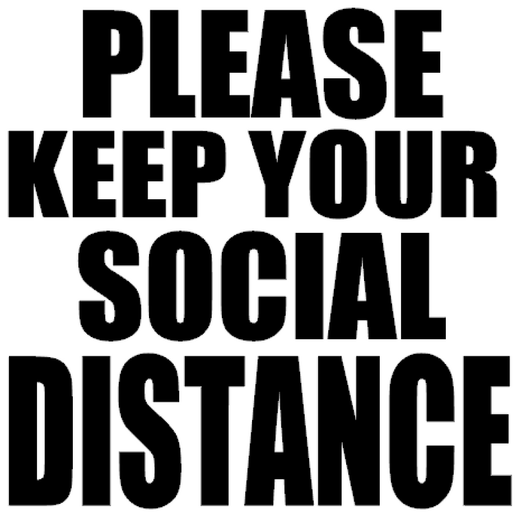 Please Keep Your Social Distance - Vinyl Transfer
