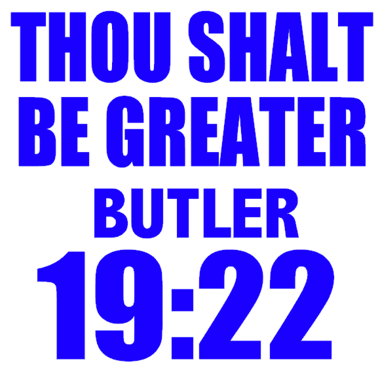 THOU SHALT BE GREATER BUTLER - custom Vinyl Transfer (Royal blue glitter)