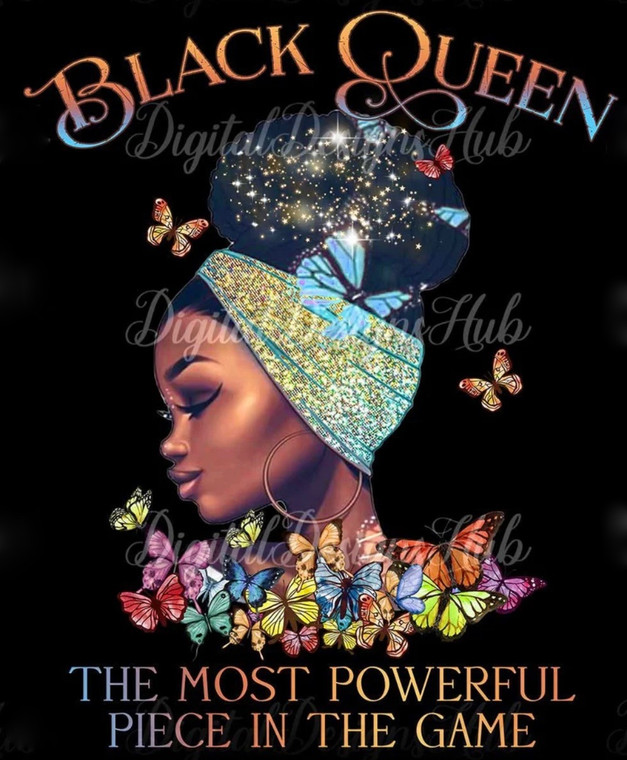 (6 Qty) Butterfly Black Queen The Most Powerful Piece In The Game  - DTF transfer