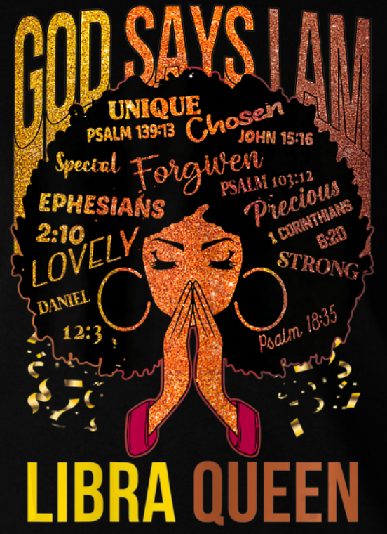 (2 Qty) GOD SAYS I AM LIBRA QUEEN Afro Girl - DTF transfer