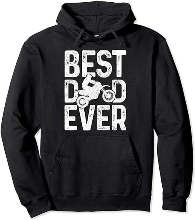 Motocross Best Dad Ever Father's Day Dirt Bike MX Biker Gift Pullover Hoodie Sweatshirt