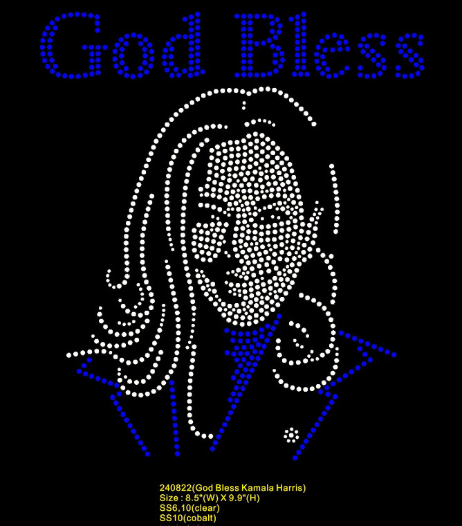 (Balance for 50 Qty @7.99/pc total $399+ shiping) GOD BLESS KAMALA HARRIS for President 2024 - custom Rhinestone Transfer