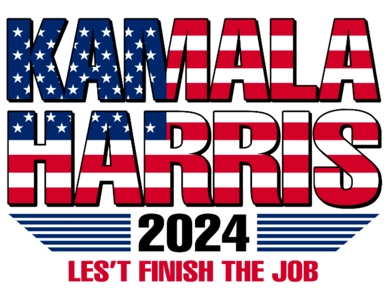 (2 qty) Kamala Harris 2024 Let's Finish the Job - custom DTF transfer