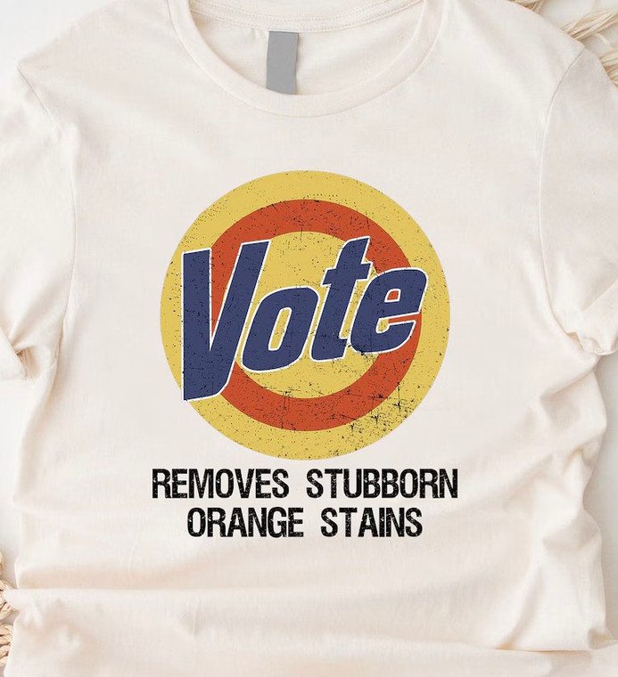(2 Qty) VOTE Removes Stubborn Orange Stains - custom DTF transfer