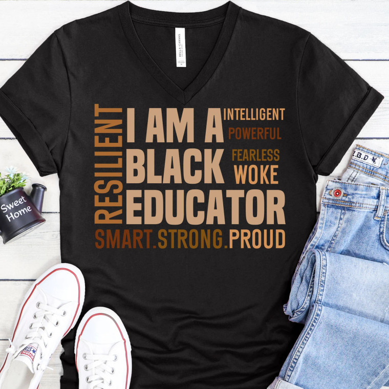 I am Black Educator Words - custom DTF transfer