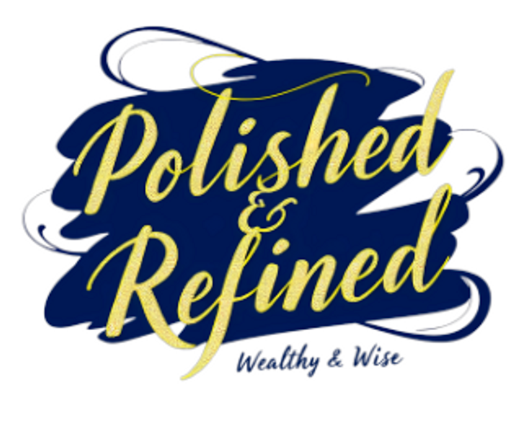 (2 Qty) Polished and Refined Wealthy & Wise - custom DTF transfer