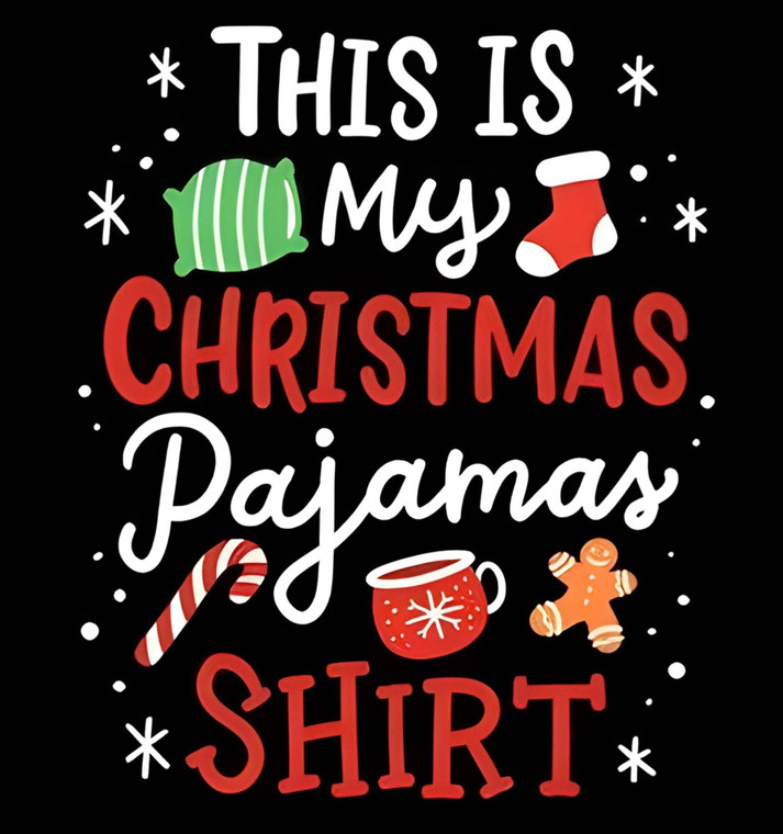 (2 Qty) This Is My Christmas Pajama Shirt Sweet Candy DTF transfer (2 Qty) This Is My Christmas Pajama Shirt Sweet Candy DTF transfer