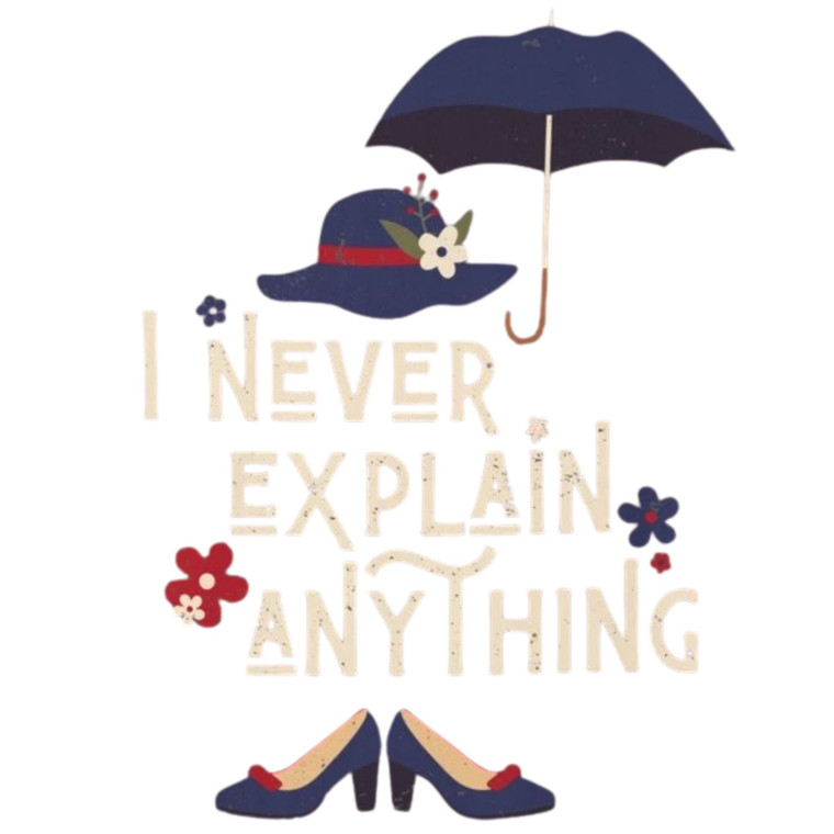 (2 Qty) I Never Explain Anything Heel DTF transfer