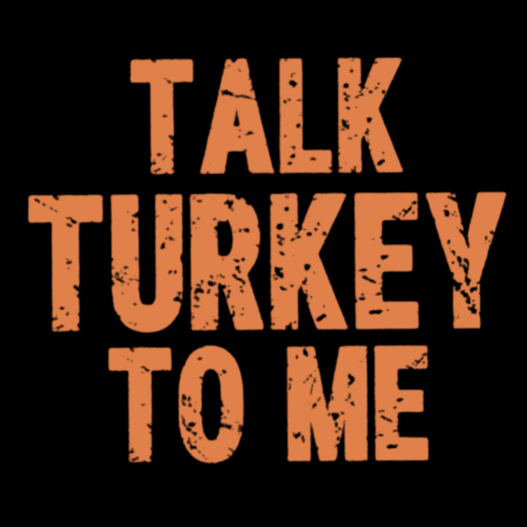 (2 Qty) Talk Turkey To Me DTF transfer