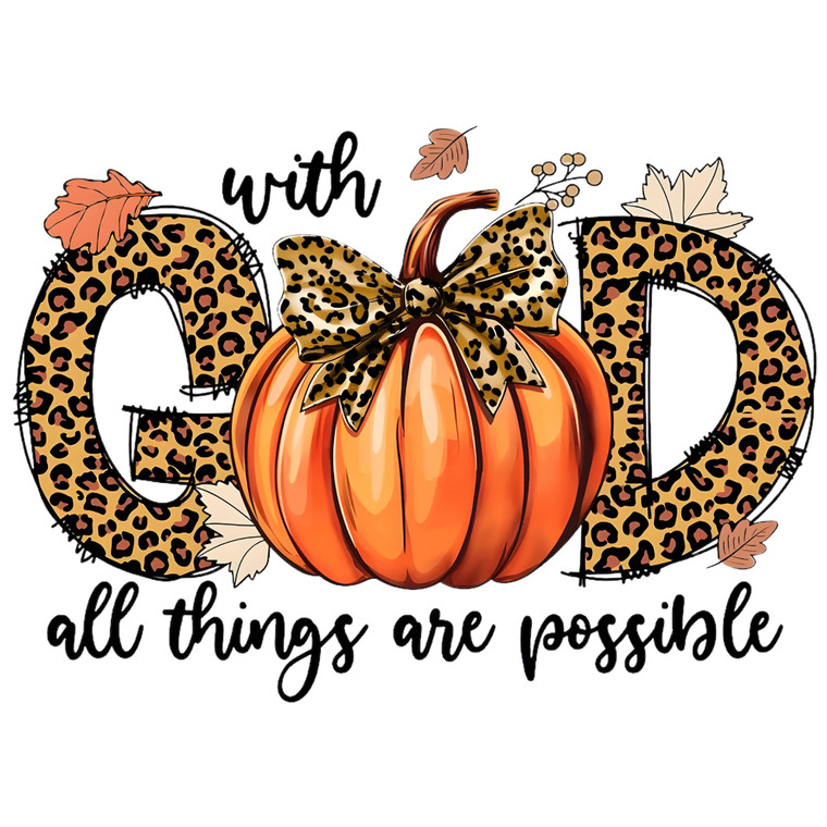 (2 Qty) With God All Things Are Possible DTF transfer