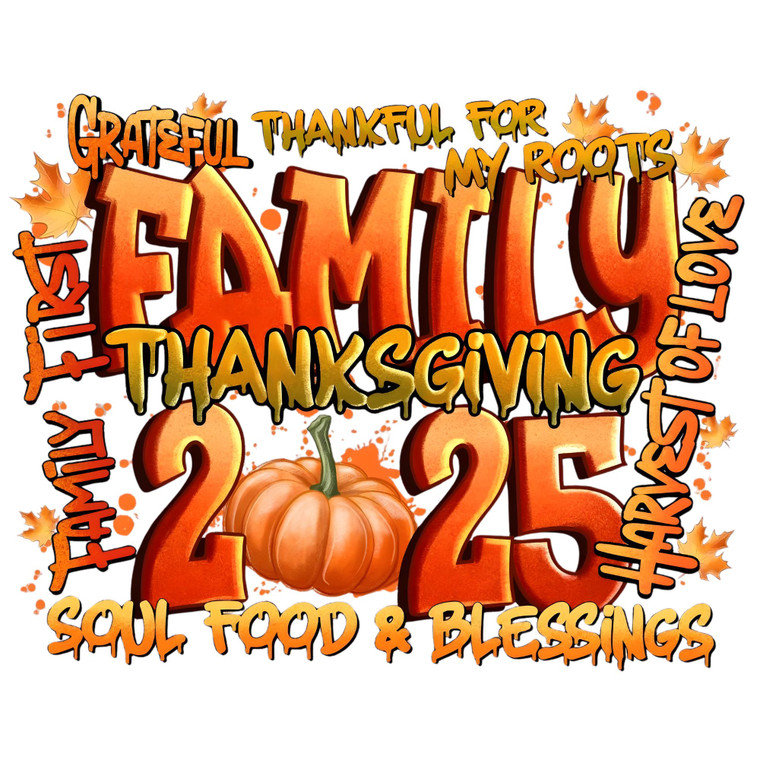(2 Qty) Family Thanksgiving Soul Food Laughter DTF transfer