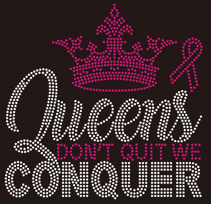Queens don't Quit We Conquer with crown Cancer Awareness Rhinestone ...
