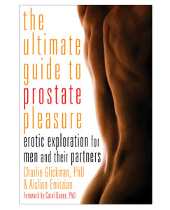 'the Ultimate Guide To Prostate Pleasure 'the Ultimate Guide To Prostate Pleasure