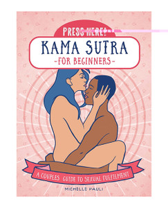 'press Here! Kama Sutra For Beginners Book