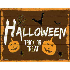 Halloween Trick or Treat Novelty Metal Parking Sign 4.5" x 6" Sign (PM)