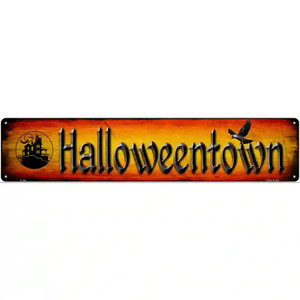 Halloweentown Novelty Metal Street Sign 24" x 5" Sign (ST)