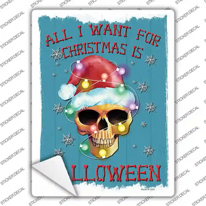 All I Want for Christmas is Halloween Novelty Rectangle Sticker Decal Large All I Want for Christmas is Halloween Novelty Rectangle Sticker Decal Large