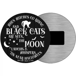 The Moon Whispers Tis Near Halloween Novelty Metal Circle Sign 3.5" Magnet (CM)