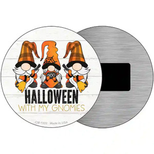 Halloween With My Gnomies Novelty Metal Circle Sign 3.5" Magnet (CM)