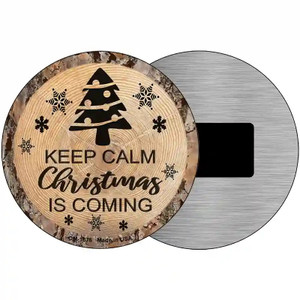 Christmas Is Coming Novelty Metal Circular Sign 3.5" Magnet (CM) Christmas Is Coming Novelty Metal Circular Sign 3.5" Magnet (CM)