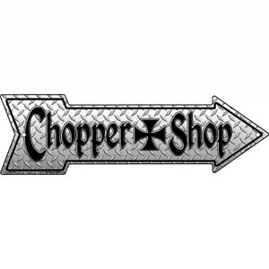 Chopper Shop Novelty Metal Arrow Sign