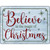 Believe in Magic of Christmas Novelty Metal Parking Sign 4.5" x 6" Sign (PM)