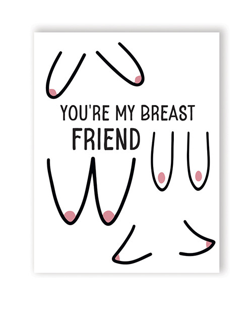 'breast Friend Greeting Card