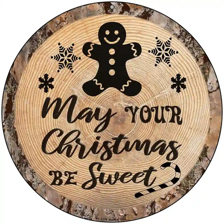 Christmas Be Sweet Novelty Metal Circular Sign 8" Sign (UC)