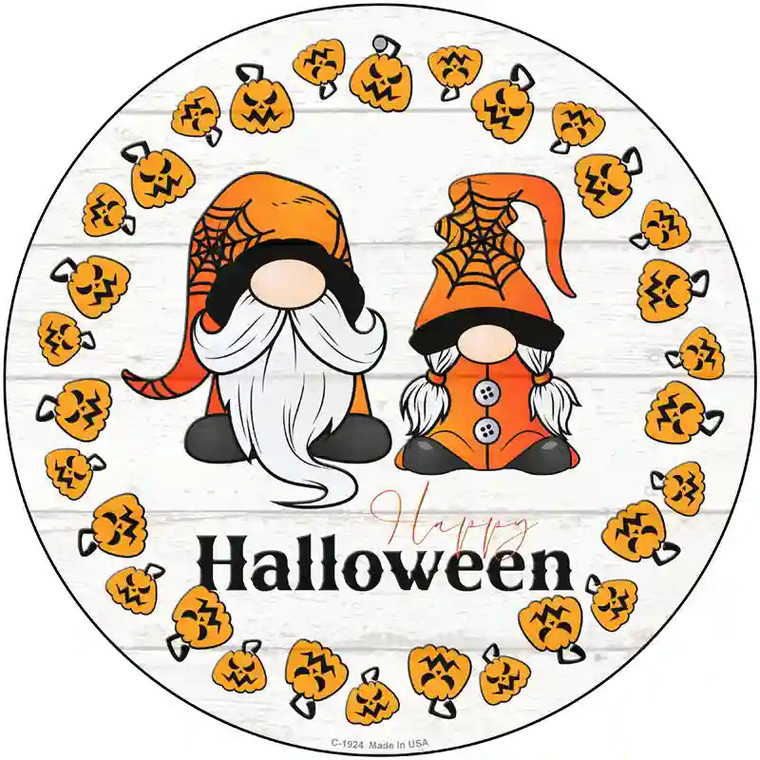 Happy Halloween Pumpkin Spooky Gnomes Novelty Metal Circle Sign 12" Sign (C)